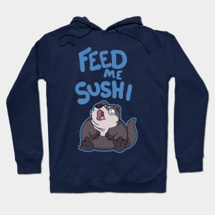 Feed Me Sushi Hoodie